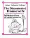 The Discontented Housewife A Farcical Opera in One Ridicously Short Act - Full Orchestral Score with Individual Instrument...