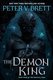 The Demon King - The Nightfall Saga: Book 3 (Hardcover): Peter V. Brett