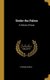 Under the Palms - A Volume of Verse (Hardcover): Thomas Steele