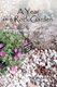 A Year in a Rock Garden - An Organic Gardening Guide (Paperback): Ron Kushner