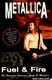 Metallica - Fuel & Fire -- The Illustrated Collector's Guide to Metallica (Paperback): Sem Hadland