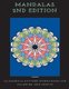 Mandalas and Meditations - Inspirational Goal Setting Quotes and 26 Mandala Patterns (Paperback): Monique Littlejohn