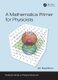 A Mathematica Primer for Physicists (Paperback): Jim Napolitano