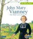 John Mary Vianney - The Holy Cure Of Ars (Hardcover, New edition): Sophie Mullenheim
