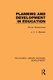 Planning and Development in Education - African Perspectives (Hardcover): J. C. S. Musaazi