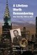 A Lifetime Worth Remembering - New York City 1920 to 1960 (Paperback): Stanley R Graham, Carol Pentleton, Roxanne S Stern