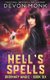 Hell's Spells (Paperback): Devon Monk