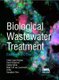 Biological Wastewater Treatment: Principles, Modelling and Design - Examples & Exercises (Paperback): C. M. Lopez-Vazquez,...