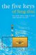 The Five Keys of Feng Shui (Paperback, New Ed): Sarah Bartlett