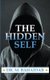 The Hidden Self (Paperback): Dr. M. Bahaidar