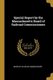 Special Report by the Massachusetts Board of Railroad Commissioners (Paperback): Board of Railroad Commissioners
