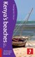 Kenya's Beaches Footprint Focus Guide (Paperback): Lizzie Williams