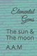 Elemental Gems - The sun & The moon (Paperback): John T