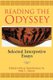 Reading the Odyssey - Selected Interpretive Essays (Paperback, New): Seth L. Schein
