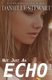 Not Just an Echo (Paperback): Danielle Stewart