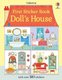 First Sticker Book Doll's House - (3 - 5 years) (Paperback): Abigail Wheatley