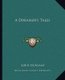 A Dreamer's Tales (Paperback): Edward John Moreton Dunsany