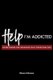 Help! I'm Addicted - Overcoming the Cravings that Overcome You (Paperback): Shane Idleman