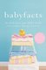 Babyfacts - The Truth About Your Child's Health from Newborn Through Preschool (Paperback): Andrew Adesman