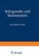 Stutzgewebe Und Skelettsystem (German, Paperback, Softcover Reprint of the Original 1st 1979 ed.): K. H. Knese