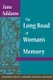The Long Road of Woman's Memory (Paperback): Jane Addams