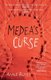 Medea's Curse: Shocking. Page-Turning. Psychological Thriller with Forensic Psychiatrist Natalie King (Paperback): Anne...