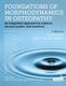 Foundations of Morphodynamics in Osteopathy - An Integrative Approach to Cranium, Nervous System, and Emotions (Hardcover, 1):...