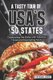 A Tasty Tour of Usa's 50 States - Celebrating the States with Fabulous Food and Fascinating Facts (Paperback): Stephanie...