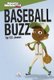 Baseball Buzz (Paperback): CC Joven
