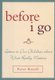 Before I Go - Letters to Our Children about What Really Matters (Hardcover): Peter Kreeft