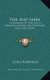 Foil And Sabre - A Grammar Of Fencing In Detailed Lessons For Professor And Pupil (1892) (Hardcover): Louis Rondelle