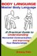 Body Language - Master Body Language: A Practical Guide to Understanding Nonverbal Communication and Improving Your...