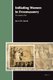 Initiating Women in Freemasonry - The Adoption Rite (Hardcover): J a M Snoek
