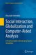 Social Interaction, Globalization and Computer-Aided Analysis - A Practical Guide to Developing Social Simulation (Paperback,...