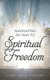 Navigating My Way to Spiritual Freedom (Paperback): Lynn Nola Stadnek