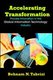 Accelerating Transformation - Process Innovation in the Global Information Technology Industry (Paperback): Behnam N. Tabrizi