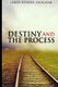 Destiny and the Process (Paperback): Leroy Nelson Locklear