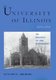 The University of Illinois, 1894-1904 - THE SHAPING OF THE UNIVERSITY (Hardcover, New): Winton U. Solberg