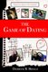 The Game of Dating - The Lost Art of Courtship (Paperback): Dedrick R. Briggs