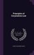Principles of Corporation Law (Hardcover): Joseph Chalmers France