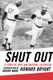 Shut Out - A Story of Race and Baseball in Boston (Paperback, None): Howard Bryant