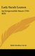 Lady Sarah Lennox - An Irrepressible Stuart 1745-1826 (Hardcover): Edith Roelker Curtis