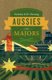 Aussies in the Majors (Paperback): Nicholas R. W. Henning