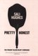 Pretty Honest - The Straight-Talking Beauty Companion (Hardcover): Sali Hughes