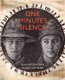 One Minute's Silence (Hardcover): David Metzenthen