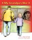 My Grandpa's War (Paperback): Jason Folkerts