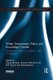 Water Governance, Policy and Knowledge Transfer - International Studies on Contextual Water Management (Paperback): Cheryl De...