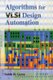 Algorithms for VLSI Design Automation (Hardcover): SH Gerez