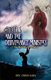Angels & The Deliverance Ministry - The Mystery of Angels (Paperback): Chris Gaba