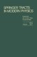 Springer Tracts in Modern Physics - Ergebnisse der exakten Naturwissenschaften Volume 51 (Paperback, Softcover reprint of the...
